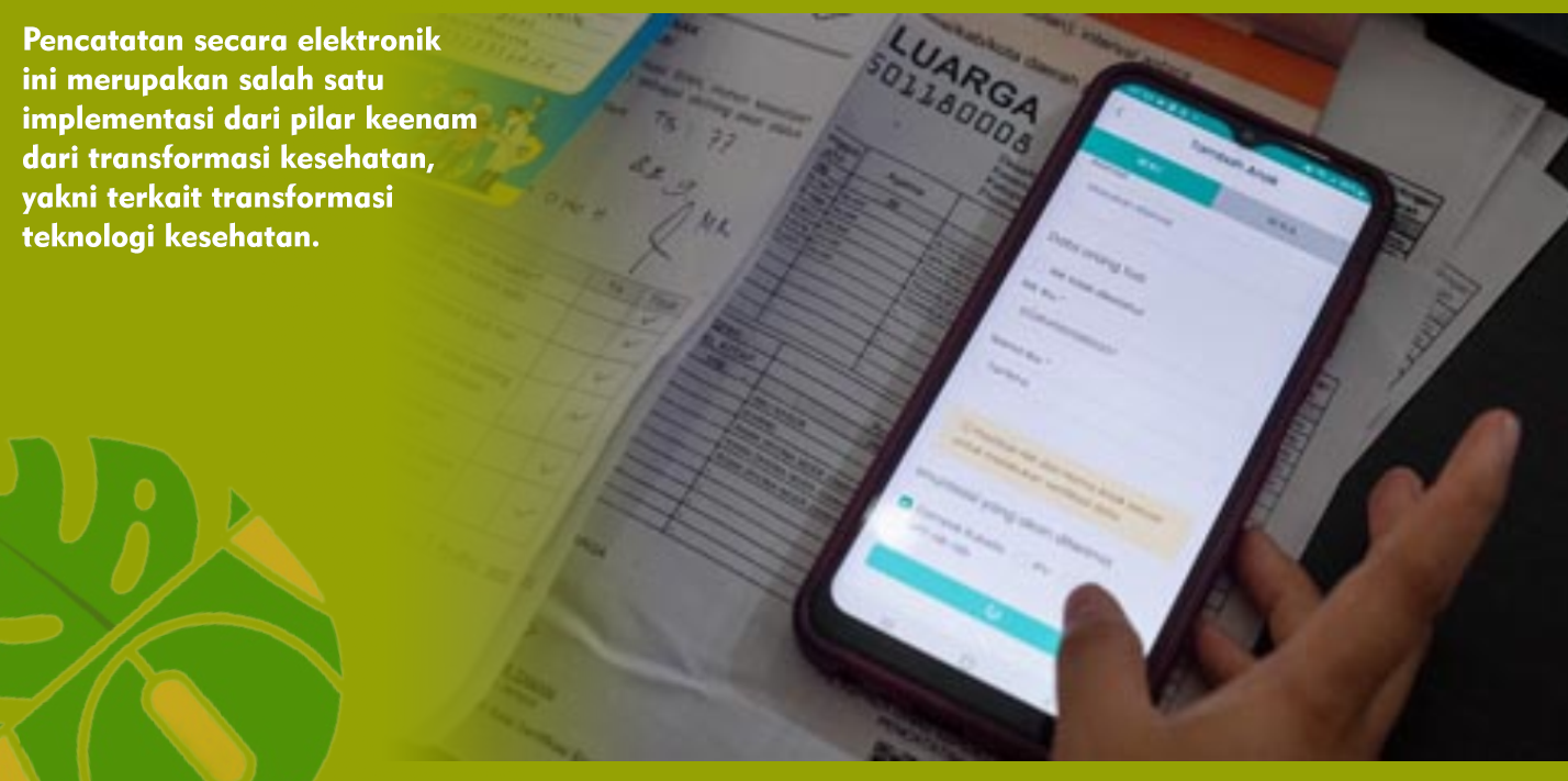 Transformasi Teknologi Kesehatan Ubah Pencatatan Imunisasi Secara Elektronik